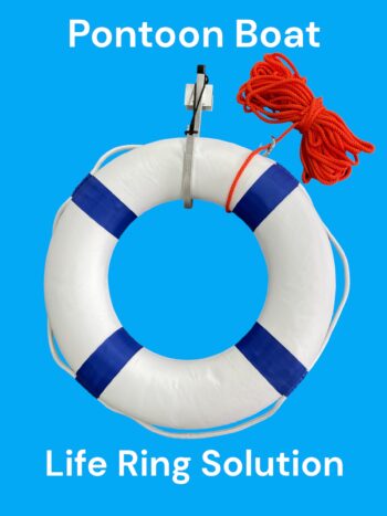 Pontoon Boat Life Ring Solution